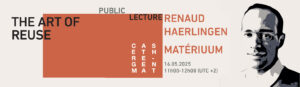 Poster of Public Lecture Renaud Haerlingen. All information on the poster is within the text below.
